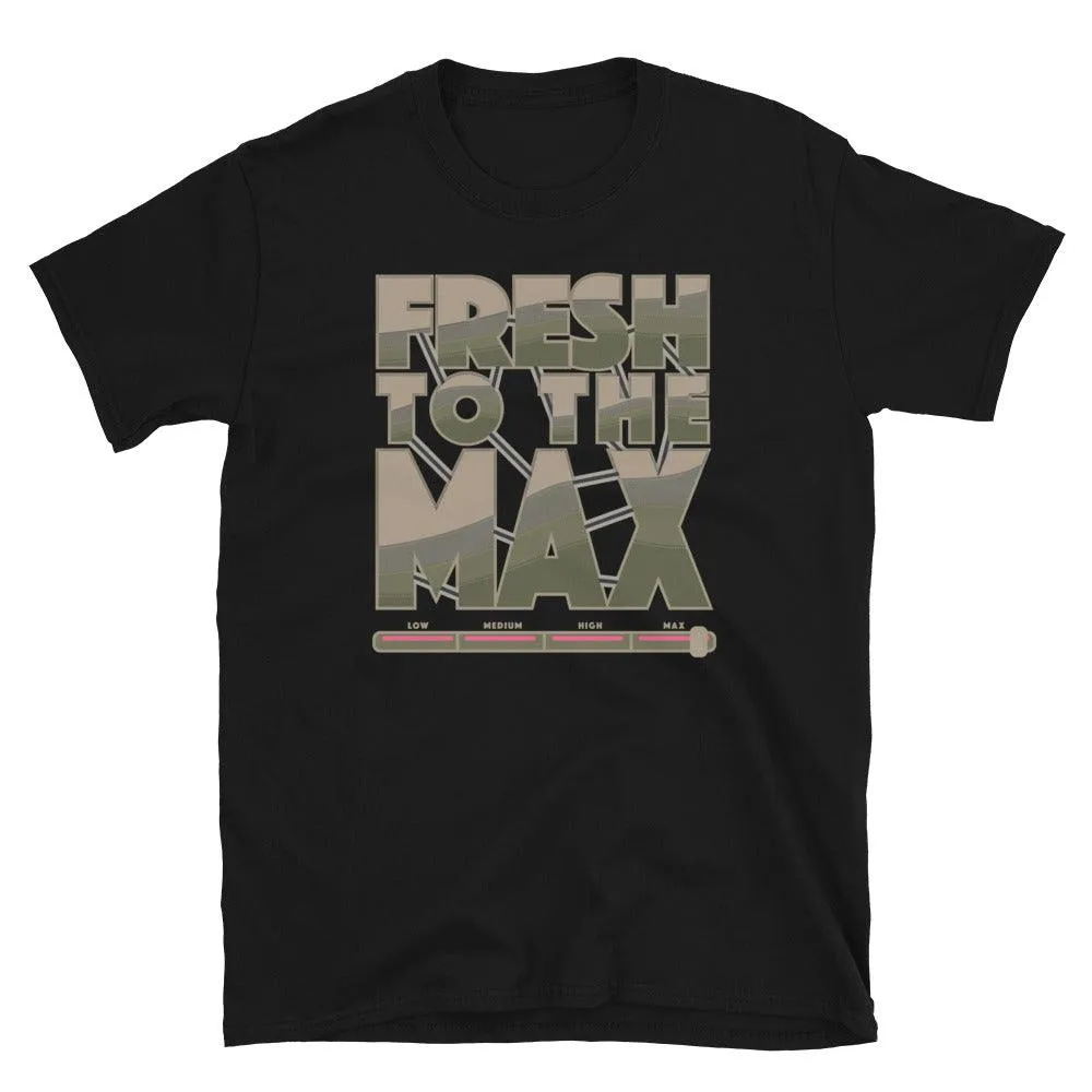 Fresh To The Max Shirt To Match Nike Air Max 95 Matte Olive