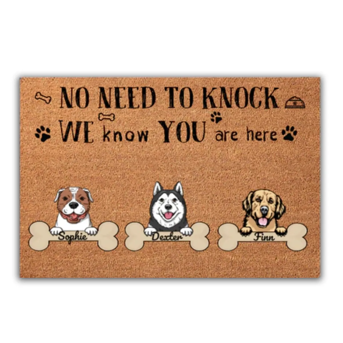 No Need To Knock We Know You Are Here - Personalized Dog Doormat